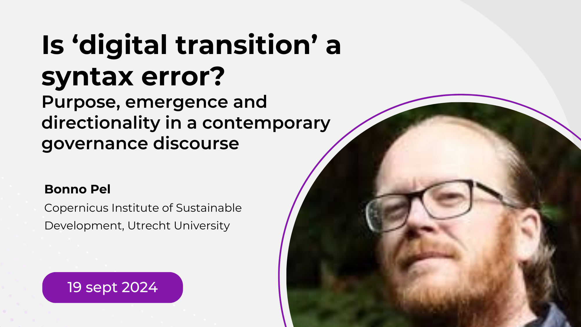 Is ‘digital transition’ a syntax error? Purpose, emergence and directionality in a contemporary governance discourse